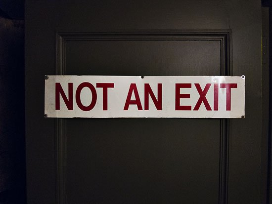 NOT AN EXIT