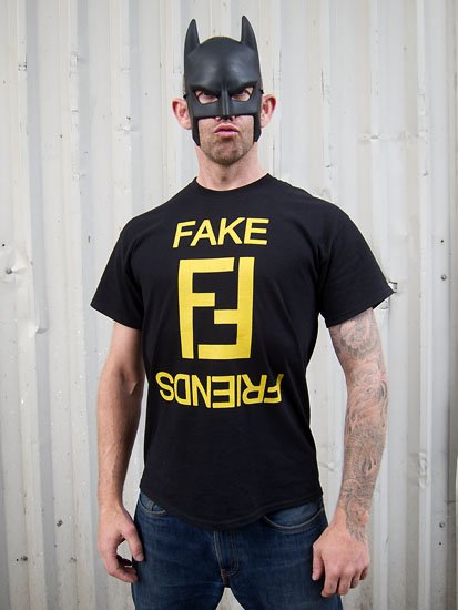 FAKE FRIENDS