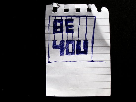 BE YOU